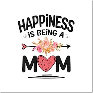 Mom happiness is being a mom Posters and Art